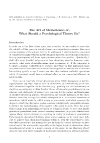 The Art of Metascience; Or, What Should a Psychological Theory Be?