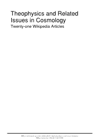 Theophysics and Related Issues in Cosmology Twenty-One Wikipedia Articles