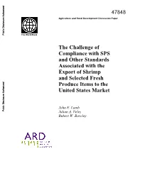 The Challenge of Compliance with SPS and Other Standards Associated with The