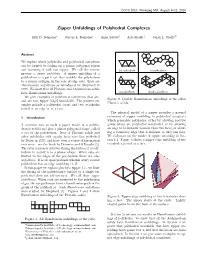 Zipper Unfoldings of Polyhedral Complexes