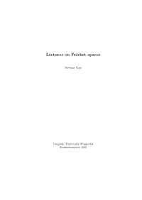 Lectures on Fréchet Spaces