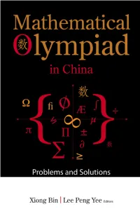Mathematical Olympiad in China : Problems and Solutions