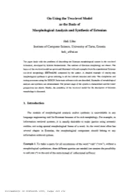 On Using the Two-Level Model As the Basis of Morphological Analysis and Synthesis of Estonian
