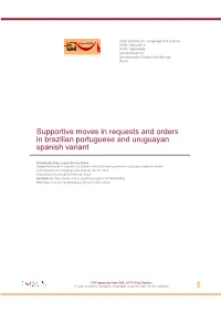 Supportive Moves in Requests and Orders in Brazilian Portuguese and Uruguayan Spanish Variant
