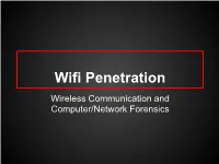 Wifi Penetration Wireless Communication and Computer/Network Forensics Terms