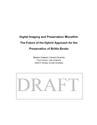 Digital Imaging and Preservation Microfilm: the Future of the Hybrid