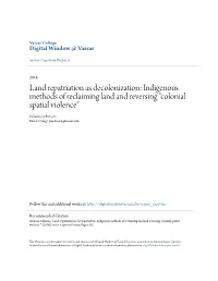 Land Repatriation As Decolonization: Indigenous Methods of Reclaiming