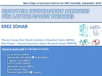 QUANTUM INFORMATION METHODS for LATTICE GAUGE THEORIES EREZ ZOHAR A