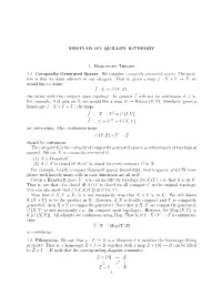 SEMINAR on QUILLEN K-THEORY 1. Homotopy Theory 1.1. Compactly Generated Spaces. We Consider Compactly Generated Spaces. the Prob