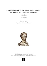 An Introduction to Skolem's P-Adic Method for Solving Diophantine
