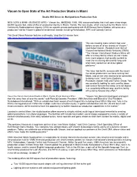 Viacom to Open State of the Art Production Studio in Miami