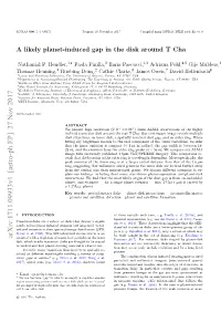 A Likely Planet-Induced Gap in the Disk Around T Cha