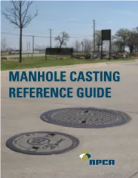 MANHOLE CASTING REFERENCE GUIDE TABLE of CONTENTS Materials………...……