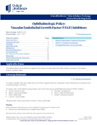 Ophthalmologic Policy: Vascular Endothelial Growth Factor (VEGF) Inhibitors
