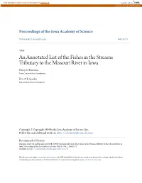 An Annotated List of the Fishes in the Streams Tributary to the Missouri River in Iowa Harry M