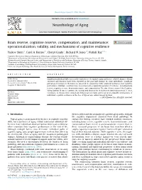 Brain Reserve, Cognitive Reserve, Compensation, and Maintenance: Operationalization, Validity, and Mechanisms of Cognitive Resilience