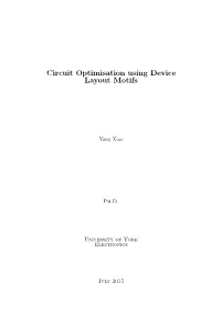 Circuit Optimisation Using Device Layout Motifs