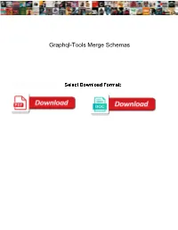 Graphql-Tools Merge Schemas