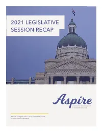 2021 Legislative Session Recap