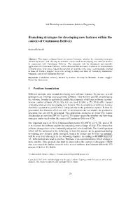 Branching Strategies for Developing New Features Within the Context of Continuous Delivery