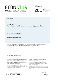 The Effect of Joint Custody on Marriage and Divorce