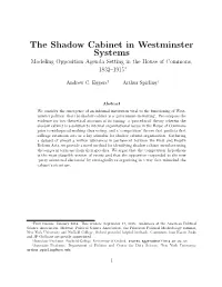 The Shadow Cabinet in Westminster Systems Modeling Opposition Agenda Setting in the House of Commons, 1832–1915∗