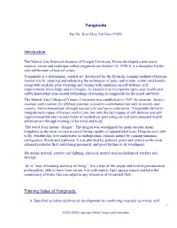 Yongmudo by Dr. Ken Min, 9Th Dan YMD Introduction Training Value Of