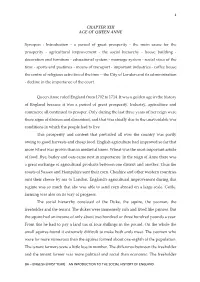 CHAPTER XIII AGE of QUEEN ANNE Synopsis : Introduction