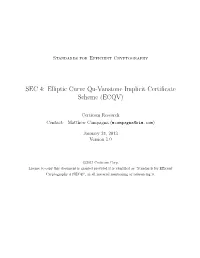 SEC 4: Elliptic Curve Qu-Vanstone Implicit Certiﬁcate Scheme (ECQV)
