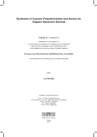 Synthesis of Cyanine Polyelectrolytes and Anions for Organic Electronic Devices