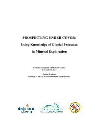 Using Knowledge of Glacial Processes in Mineral Exploration