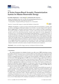 A Vector Sensor-Based Acoustic Characterization System for Marine Renewable Energy