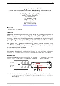 Active Damping of Oscillations in LC-Filter for Line Connected, Current Controlled, PWM Voltage Source Converters HERNES Magnar