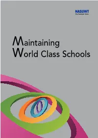 Maintaining World Class Schools Is an Invitation to Debate the Future and to Build Upon Our Success As an Education Nation