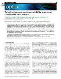 Talbot-Enhanced, Maximum-Visibility Imaging of Condensate Interference