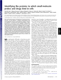 Identifying the Proteins to Which Small-Molecule Probes and Drugs Bind in Cells