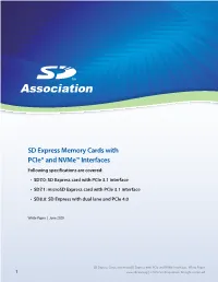 SD Express Memory Cards with Pcie® and Nvmetm Interfaces