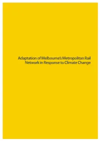 Adaptation of Melbourne's Metropolitan Rail Network In