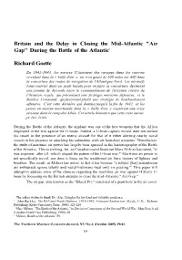 Britain and the Delay in Closing the Mid-Atlantic "Air Gap" During the Battle of the Atlantic1