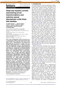 Deep-Sea Mystery Solved: Astonishing Larval Transformations and Extreme