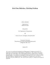 Real-Time Rideshare Matching Problem