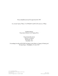 Accelerated Aging of Paper: Can It Really Foretell the Permanence of Paper