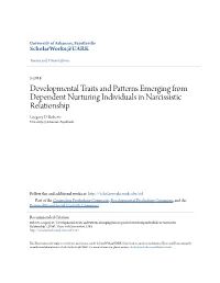 Developmental Traits and Patterns Emerging from Dependent Nurturing Individuals in Narcissistic Relationship Gregory D
