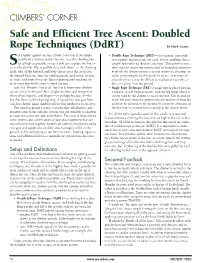 Safe and Efficient Tree Ascent: Doubled Rope