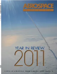 YEAR in REVIEW 2011 a PUBLICATION of the AMERICAN INSTITUTE of AERONAUTICS and ASTRONAUTICS Change Your Perception of MESHING