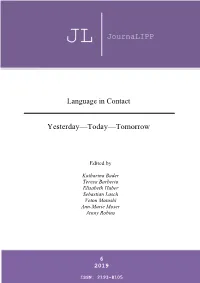 Language in Contact Yesterday—Today—Tomorrow
