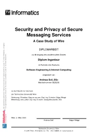 Security and Privacy of Secure Messaging Services