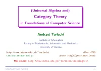 (Universal Algebra And) Category Theory in Foundations of Computer Science