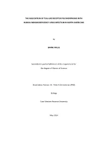 The Association of Toll-Like Receptor Polymorphisms With
