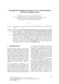 Non-Rigid Surface Registration Using Cover Tree Based Clustering and Nearest Neighbor Search